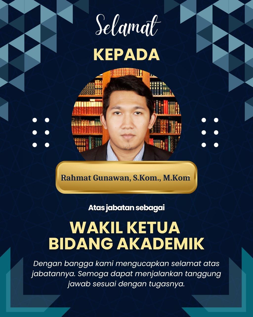 Selamat Kepada Bapak Rahmat Gunawan S.Kom., M.Kom